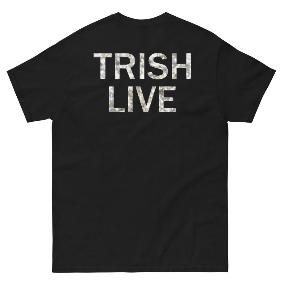 Trisha Paytas Trish Live Unisex classic tee
