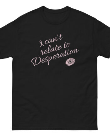 Short N' Sweet Can't Relate Unisex classic tee