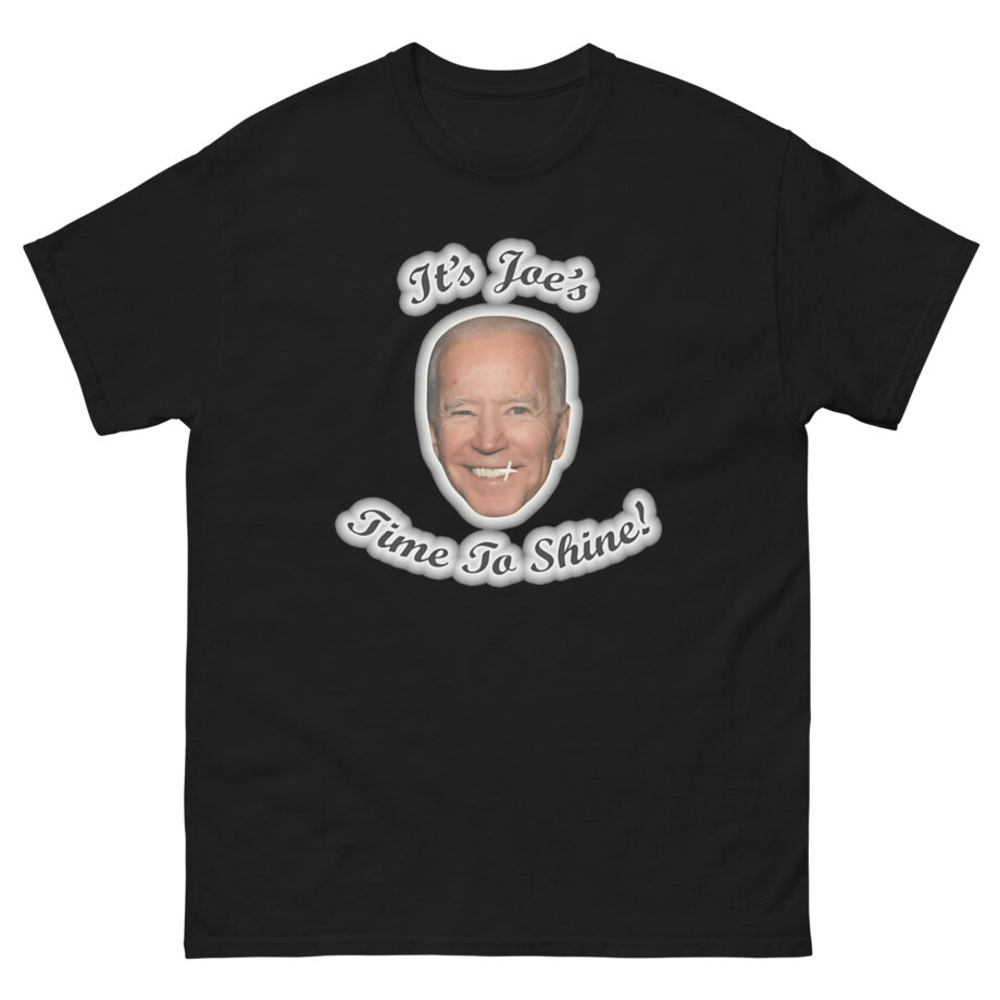 It's Joes Time to Shine Unisex classic tee