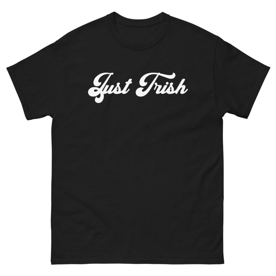 Trisha Paytas Just Trish Unisex classic tee