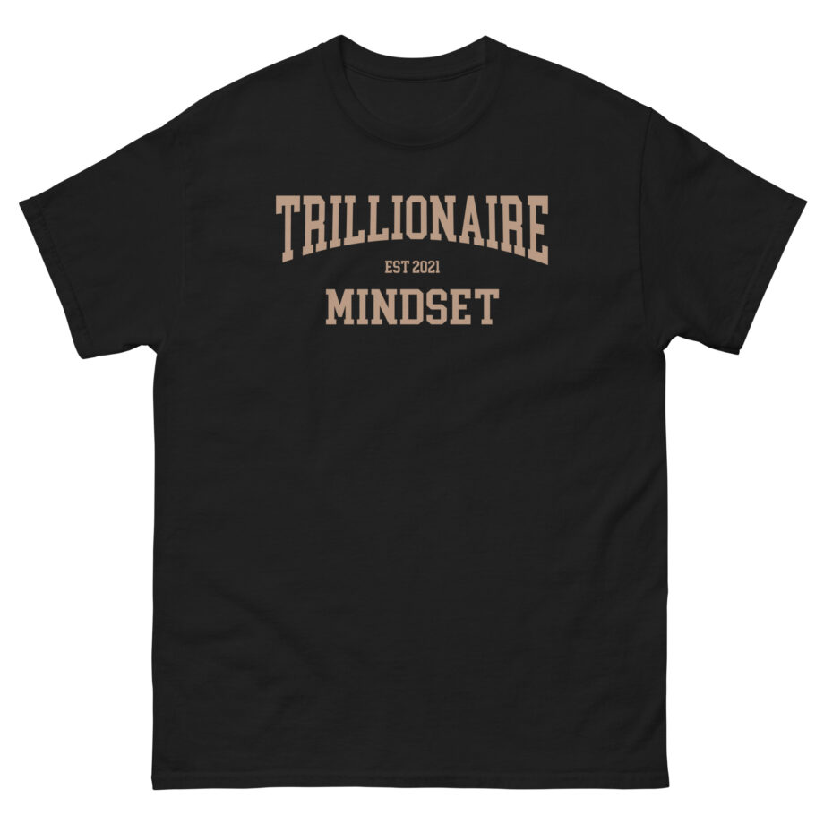 Trillionaire Mindset Unisex classic tee