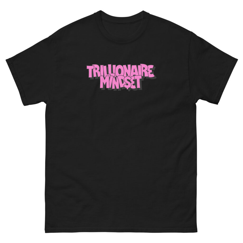 Trillionaire Mindset Unisex classic tee