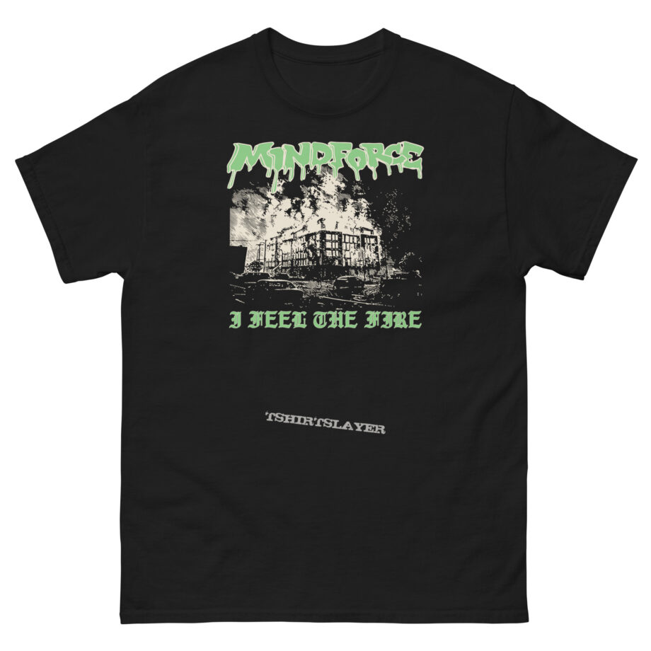 Mindforce I Feel The Fire Unisex classic tee