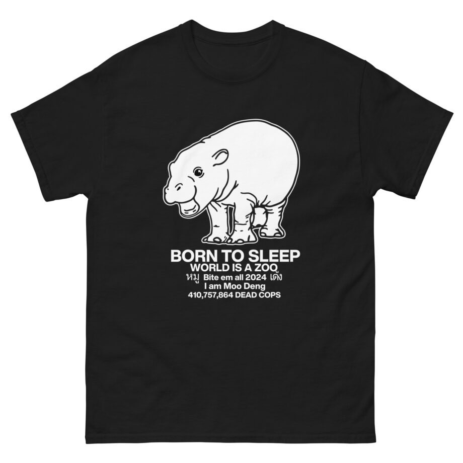 Moo Deng Born to Sleep Unisex classic tee
