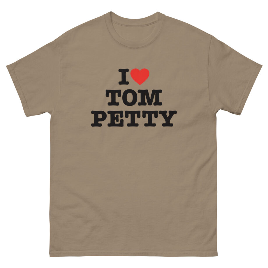 I Love Tom Petty Unisex classic tee
