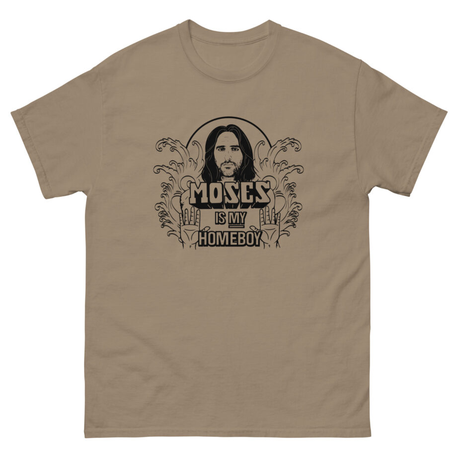 Trisha Paytas Moses is My Homeboy Unisex classic tee