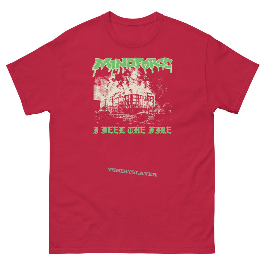 Mindforce I Feel The Fire Unisex classic tee