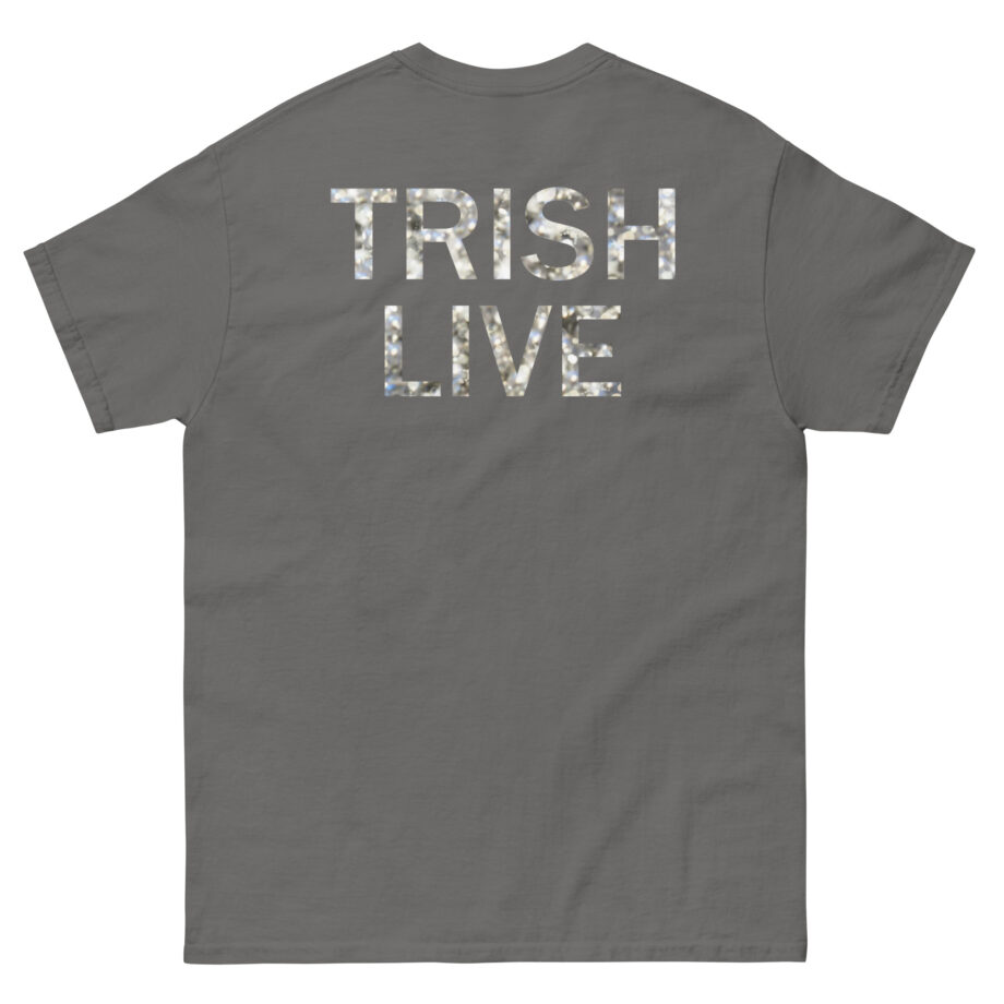 Trisha Paytas Trish Live Unisex classic tee
