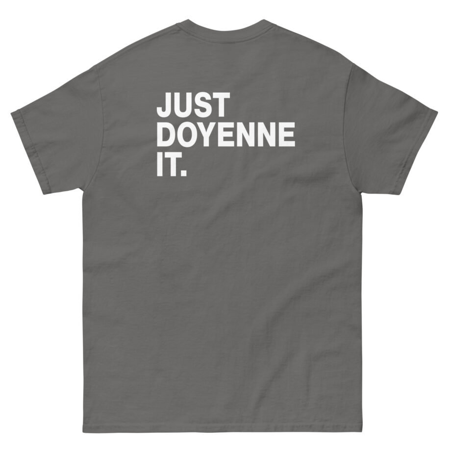Onyx Just Doyenne It Unisex classic tee