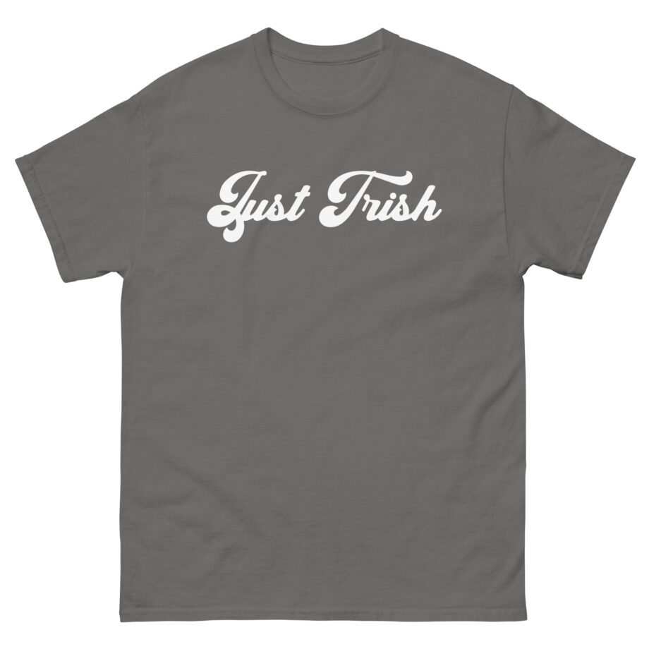Trisha Paytas Just Trish Unisex classic tee