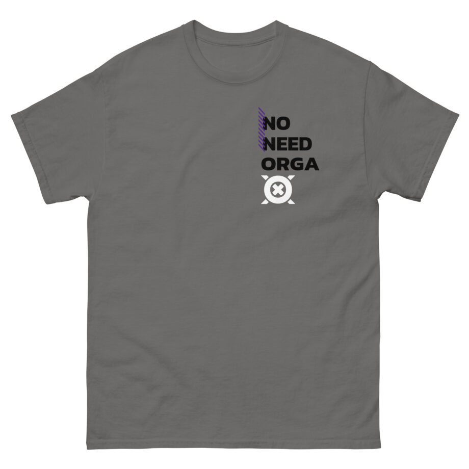 No Need Orga Claim Unisex classic tee