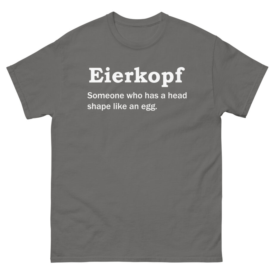 German Words Lustiges Eierkopf Unisex classic tee
