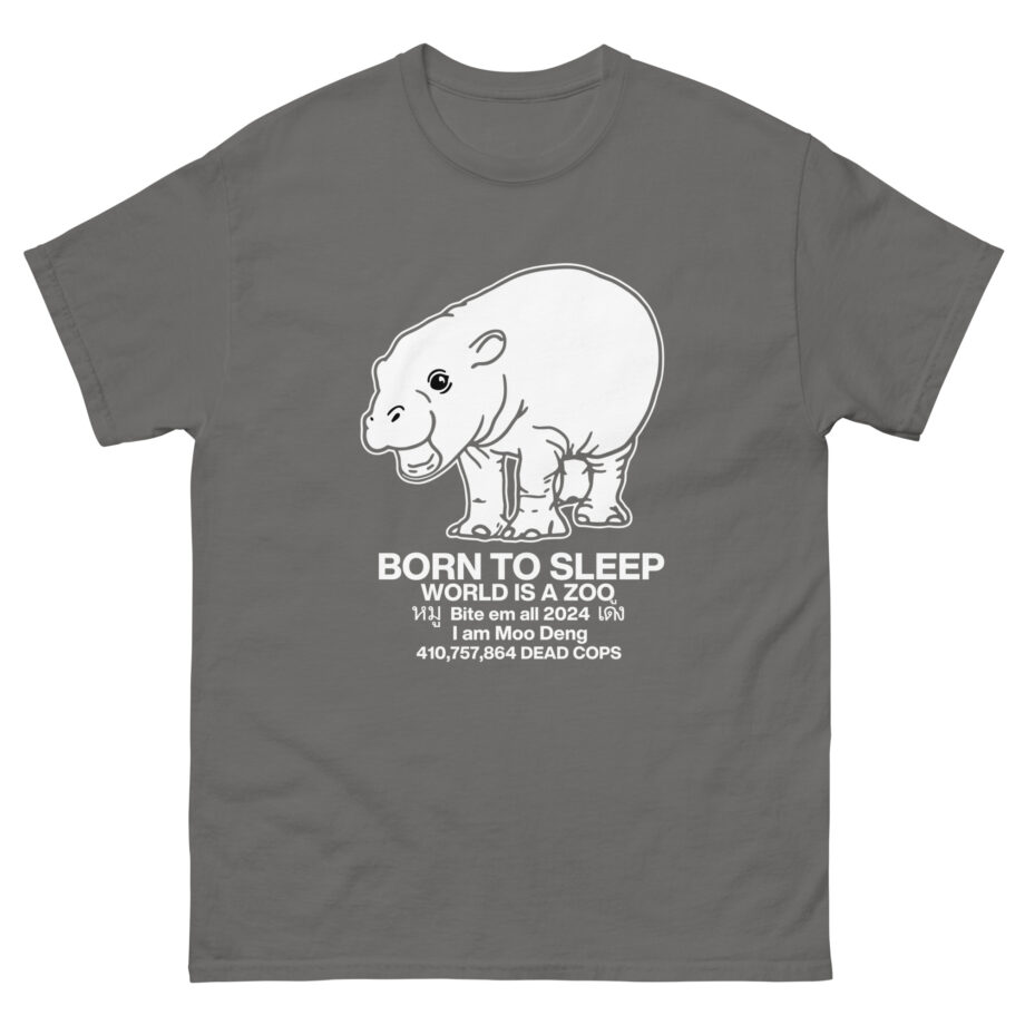 Moo Deng Born to Sleep Unisex classic tee