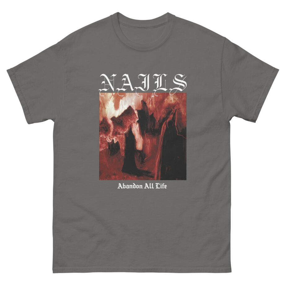 Nails Abandon All Life Unisex classic tee