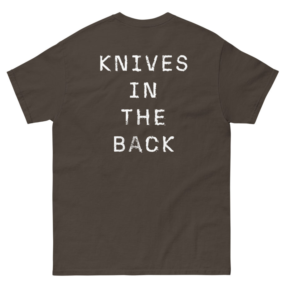 Nothing More Knives in the Back Unisex classic tee