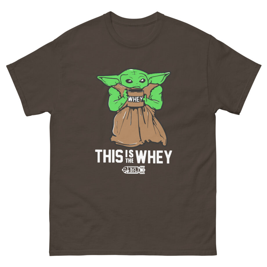 Dom This is the Whey Baby Unisex classic tee