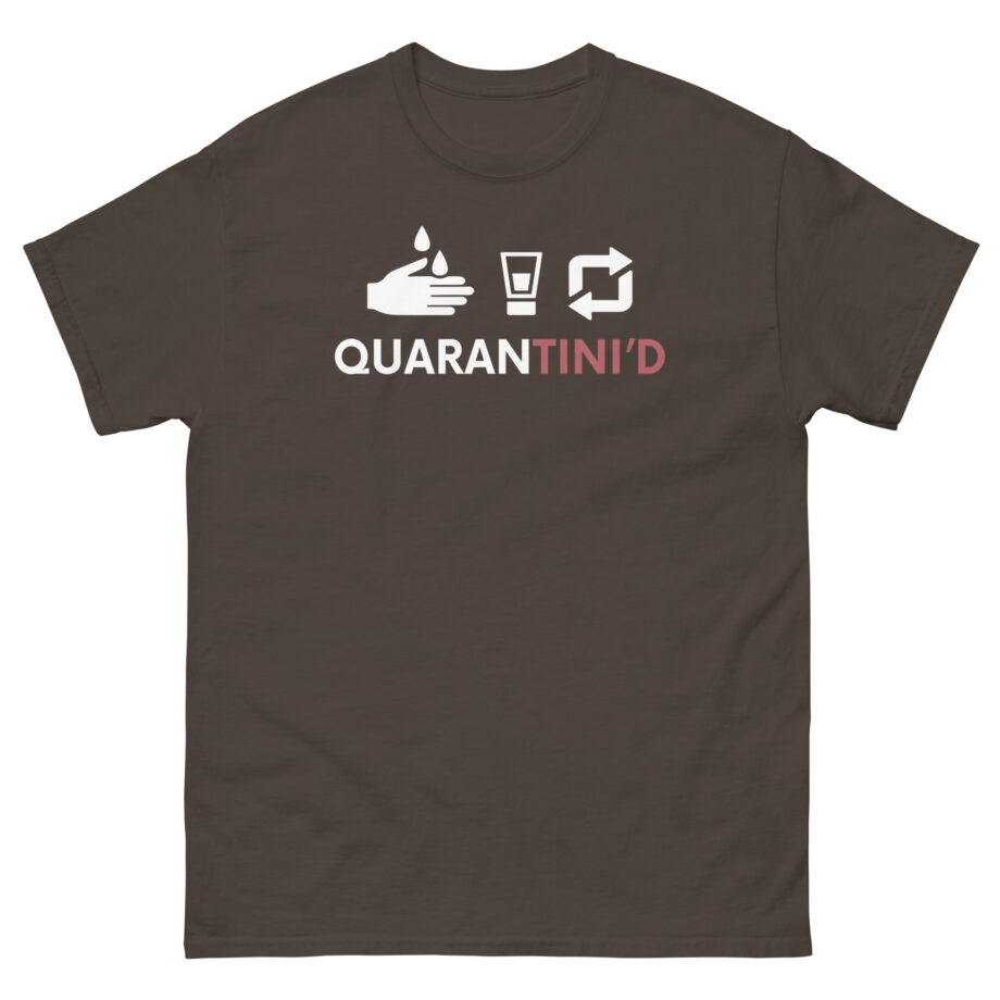 Quarantini'd Unisex classic tee