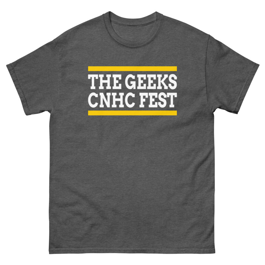 The Geeks Cnhc Fest Unisex classic tee
