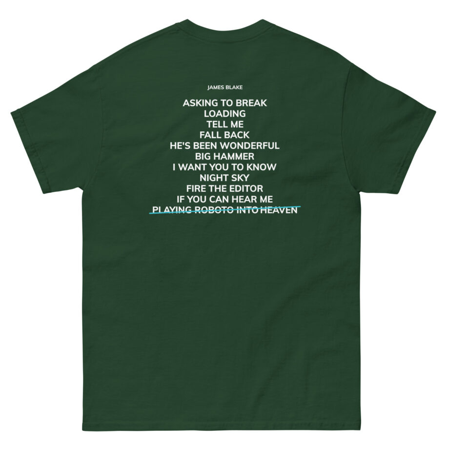 James Blake Playing Robots Into Heaven Tracklist Unisex classic tee