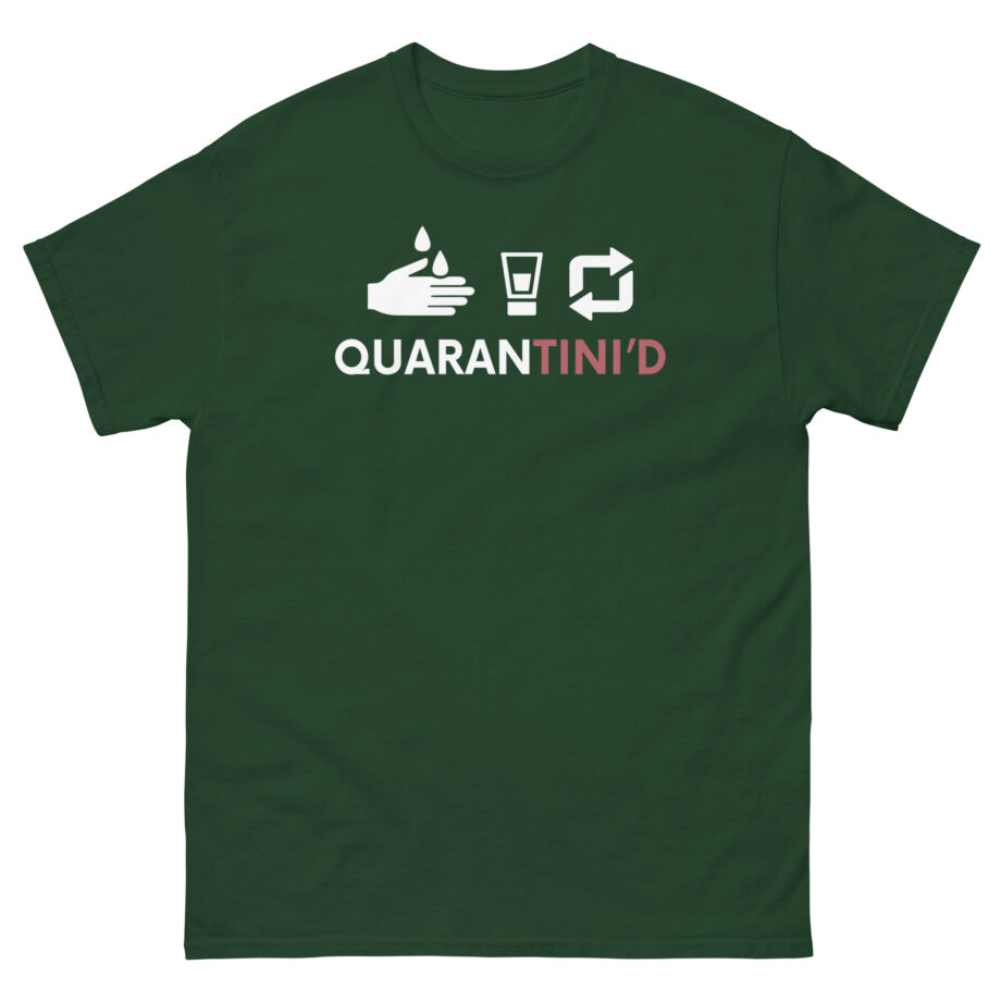 Quarantini'd Unisex classic tee