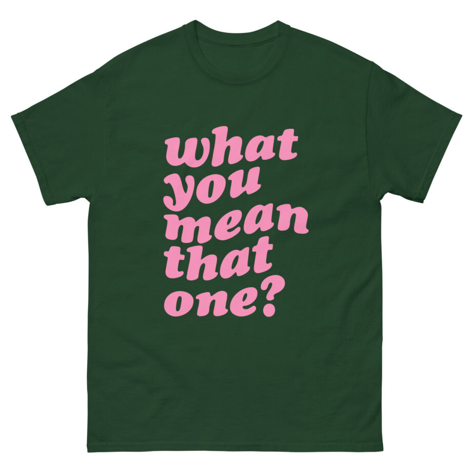 Shawty Bae What You Mean Unisex classic tee