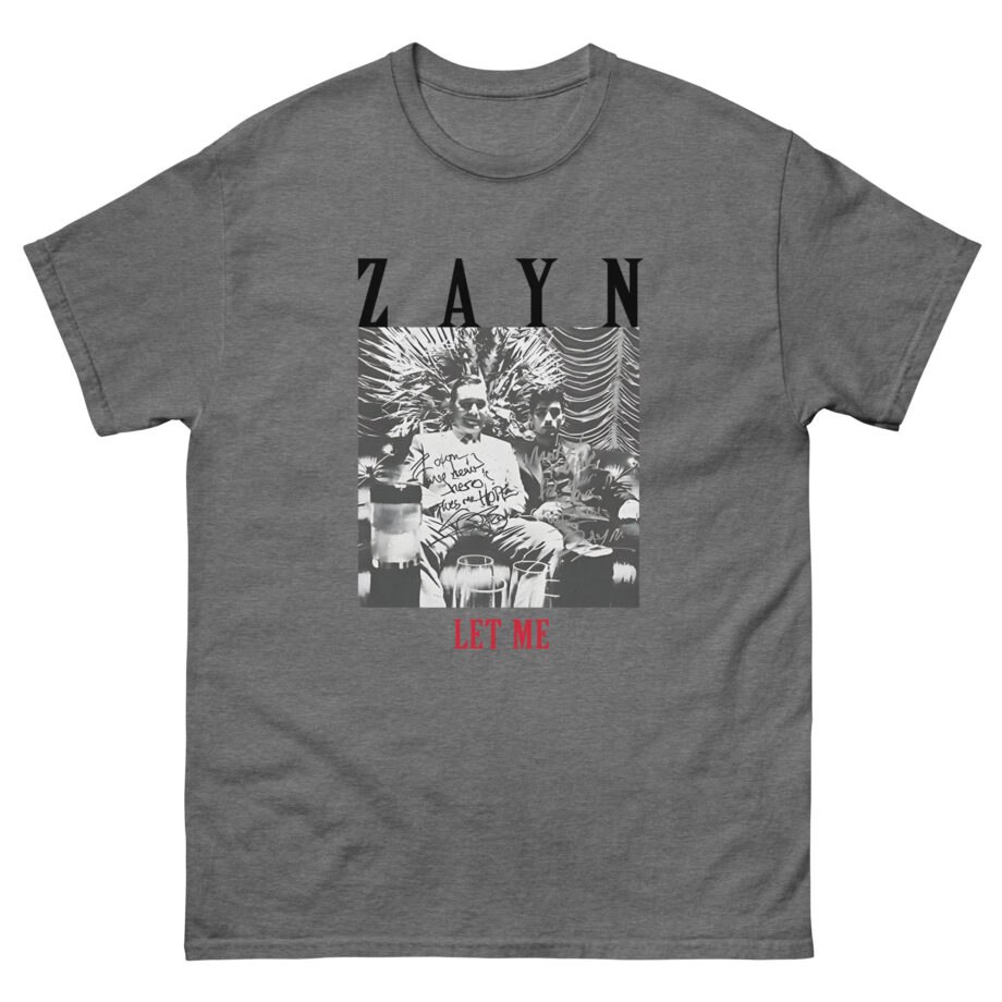 Zayn Malik Let Me Unisex classic tee