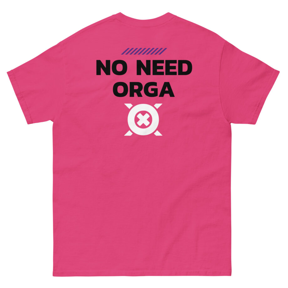 No Need Orga Claim Unisex classic tee
