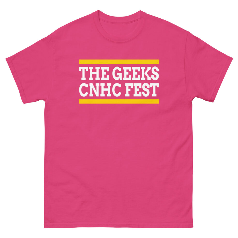The Geeks Cnhc Fest Unisex classic tee