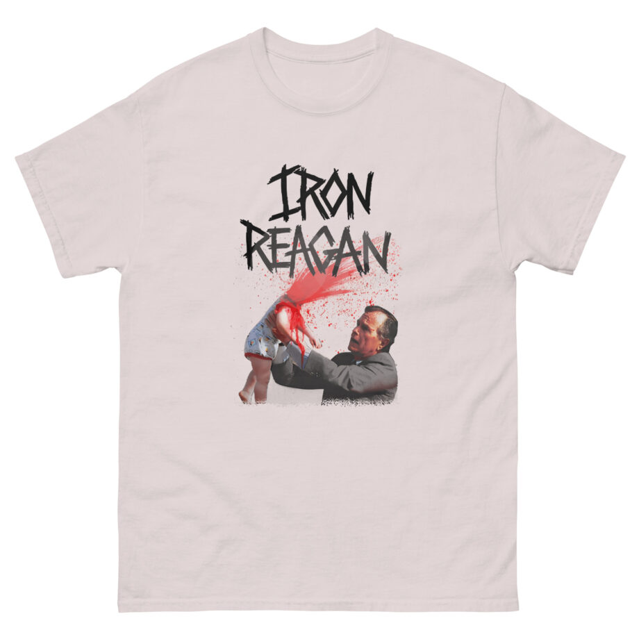 Iron Reagan Asshole Bush Unisex classic tee