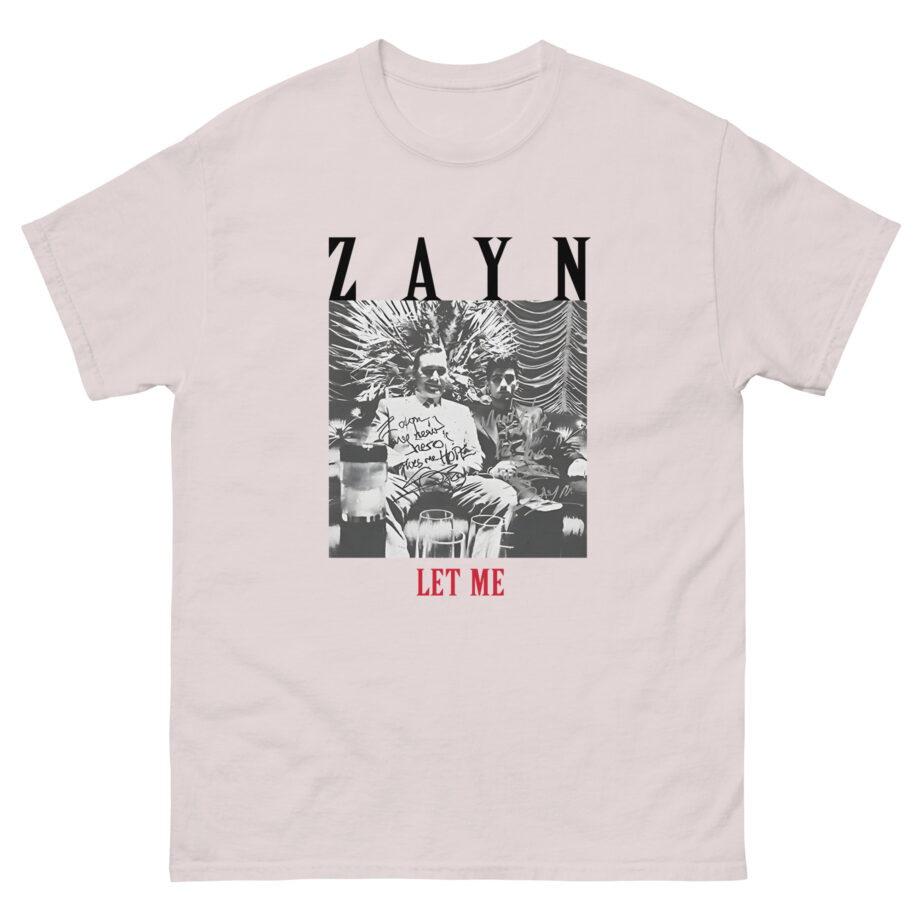 Zayn Malik Let Me Unisex classic tee