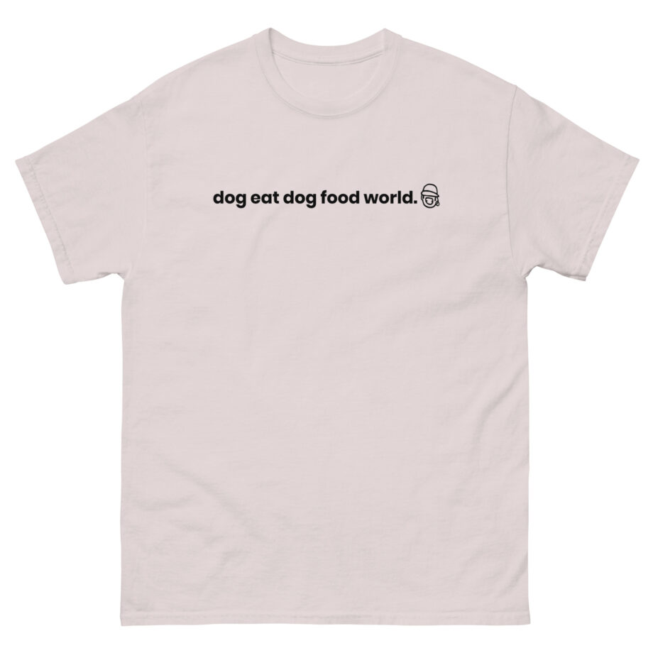 Niko B Dog Eat Dog Food World Unisex classic tee