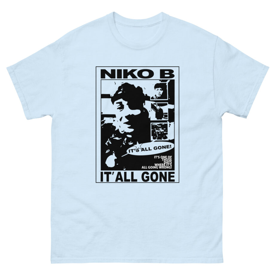 Niko B Its All Gone Unisex classic tee
