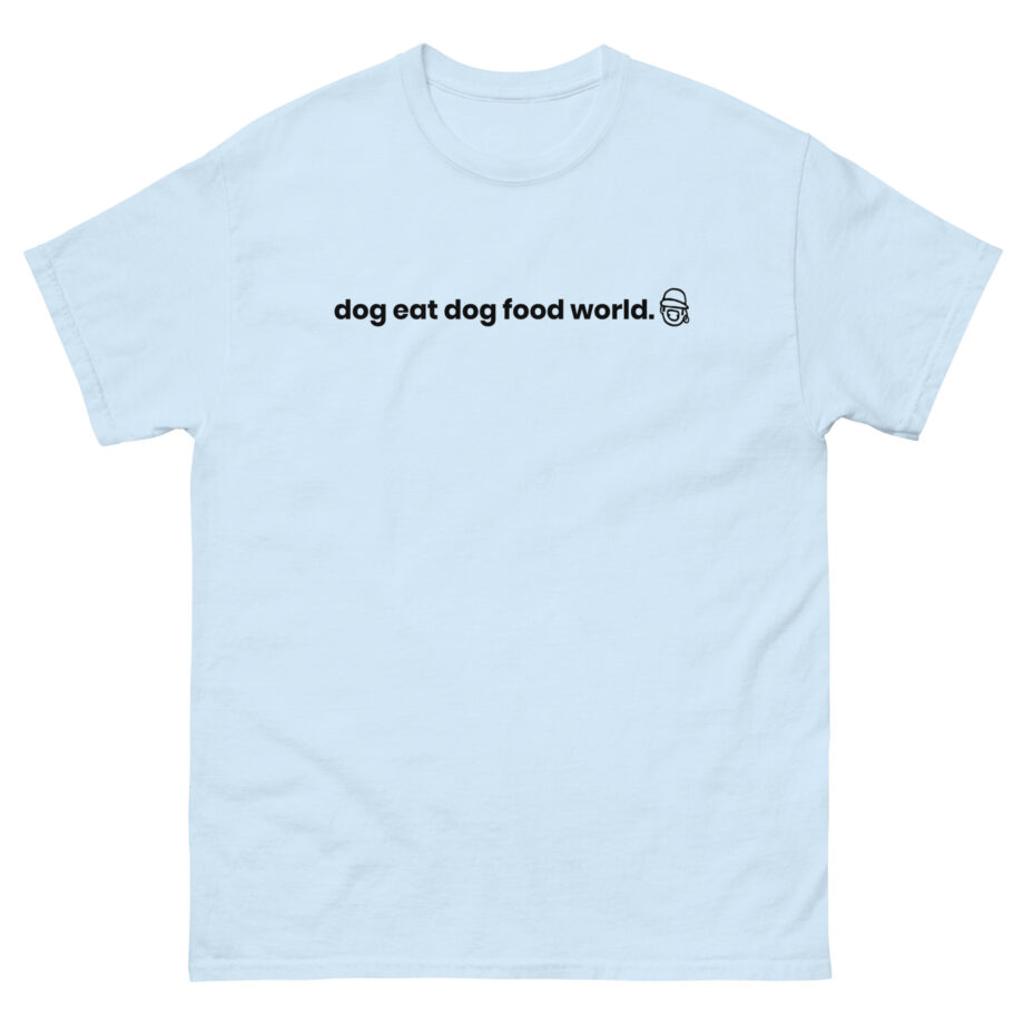 Niko B Dog Eat Dog Food World Unisex classic tee