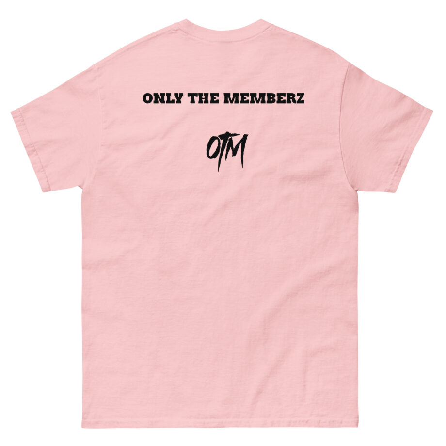 Otm Only the Memberz Unisex classic tee