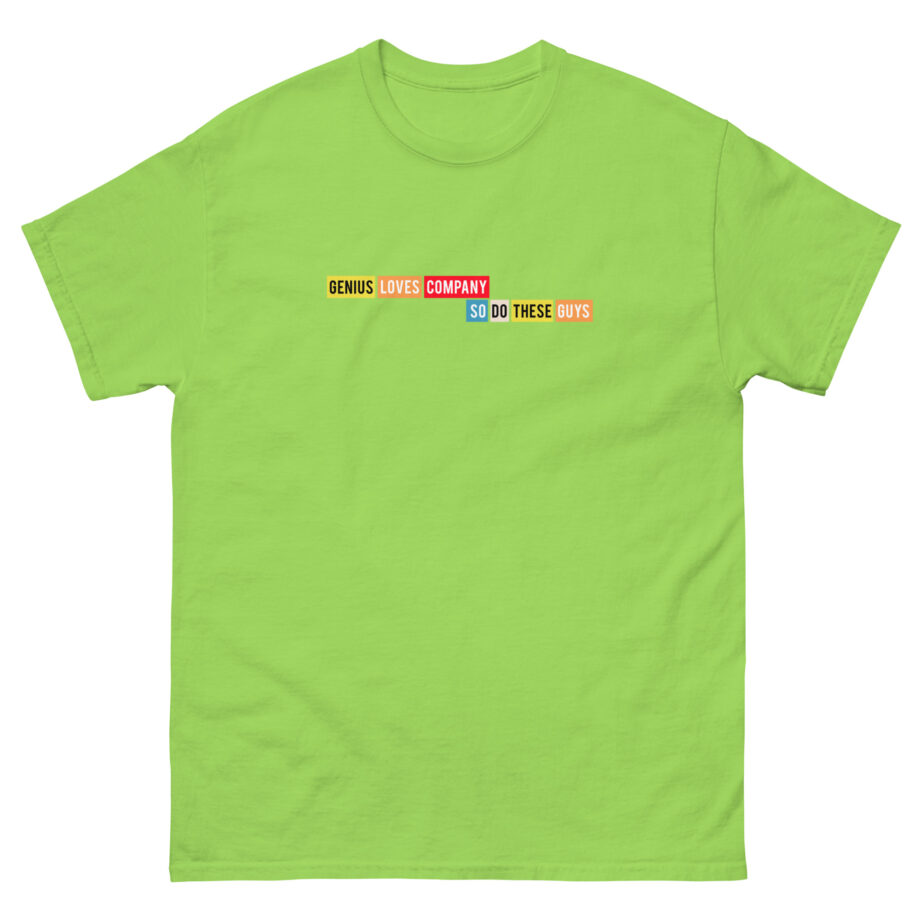 Smartless Genius Loves These Guys Unisex classic tee