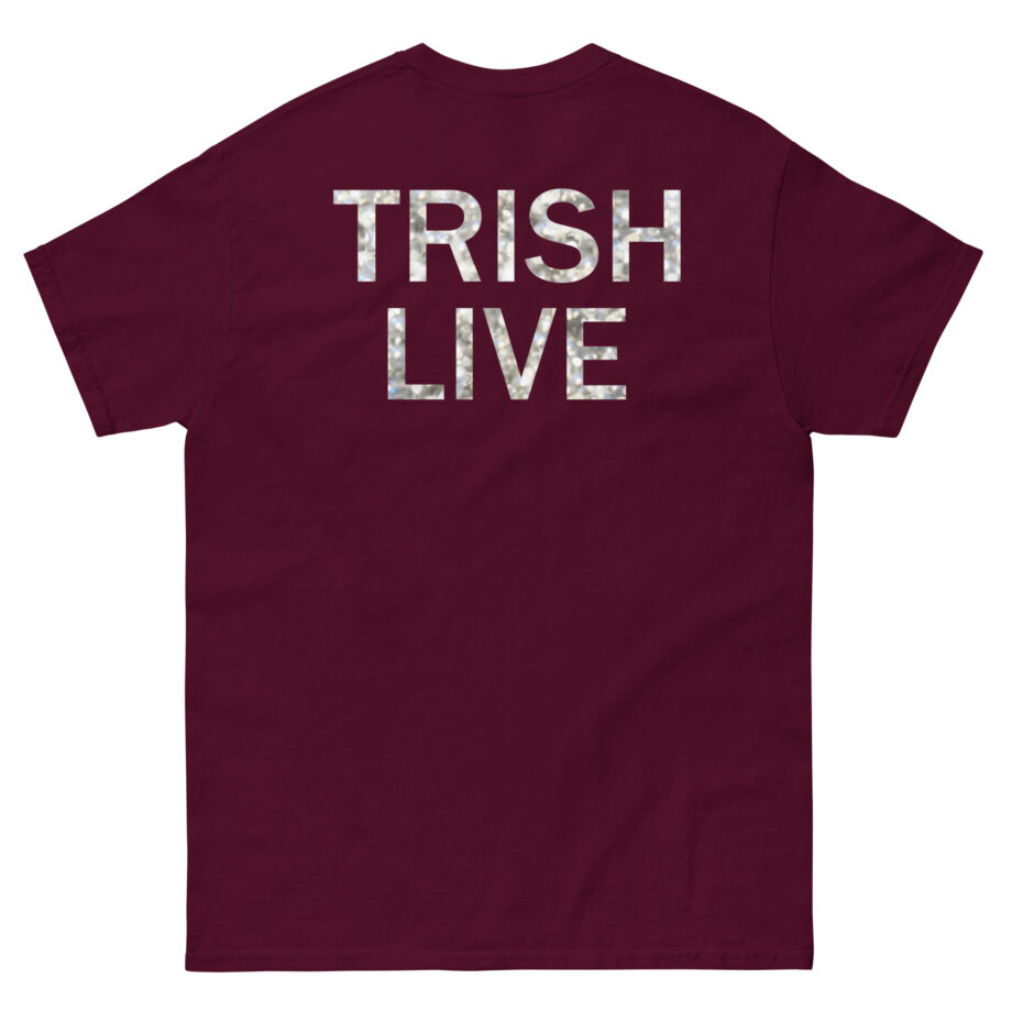 Trisha Paytas Trish Live Unisex classic tee