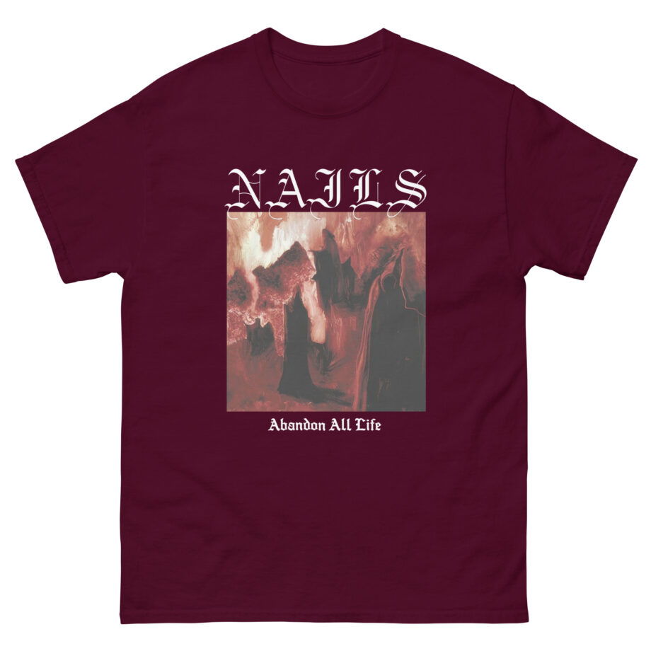 Nails Abandon All Life Unisex classic tee