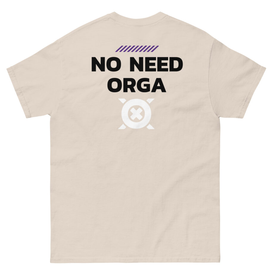 No Need Orga Claim Unisex classic tee