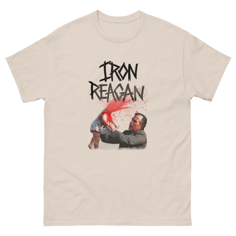 Iron Reagan Asshole Bush Unisex classic tee