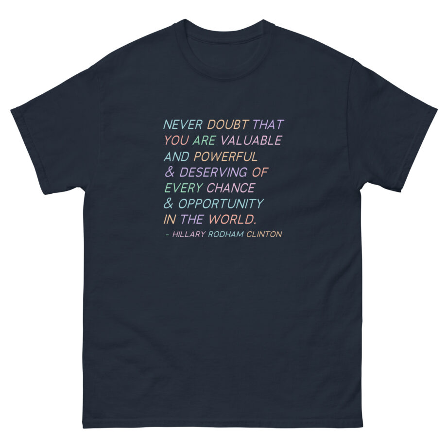 But Her Emails Deserving of Every Chance Unisex classic tee