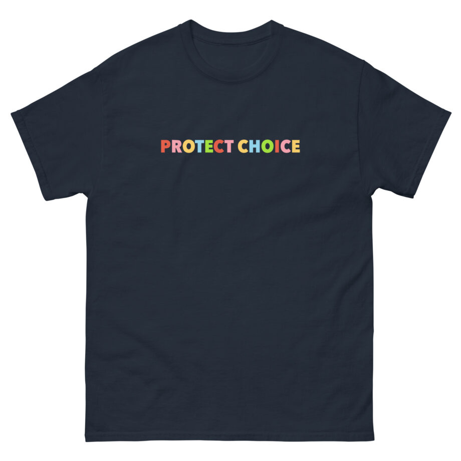 But Her Emails Protect Choice Unisex classic tee