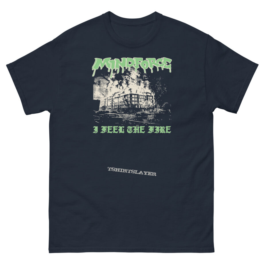 Mindforce I Feel The Fire Unisex classic tee