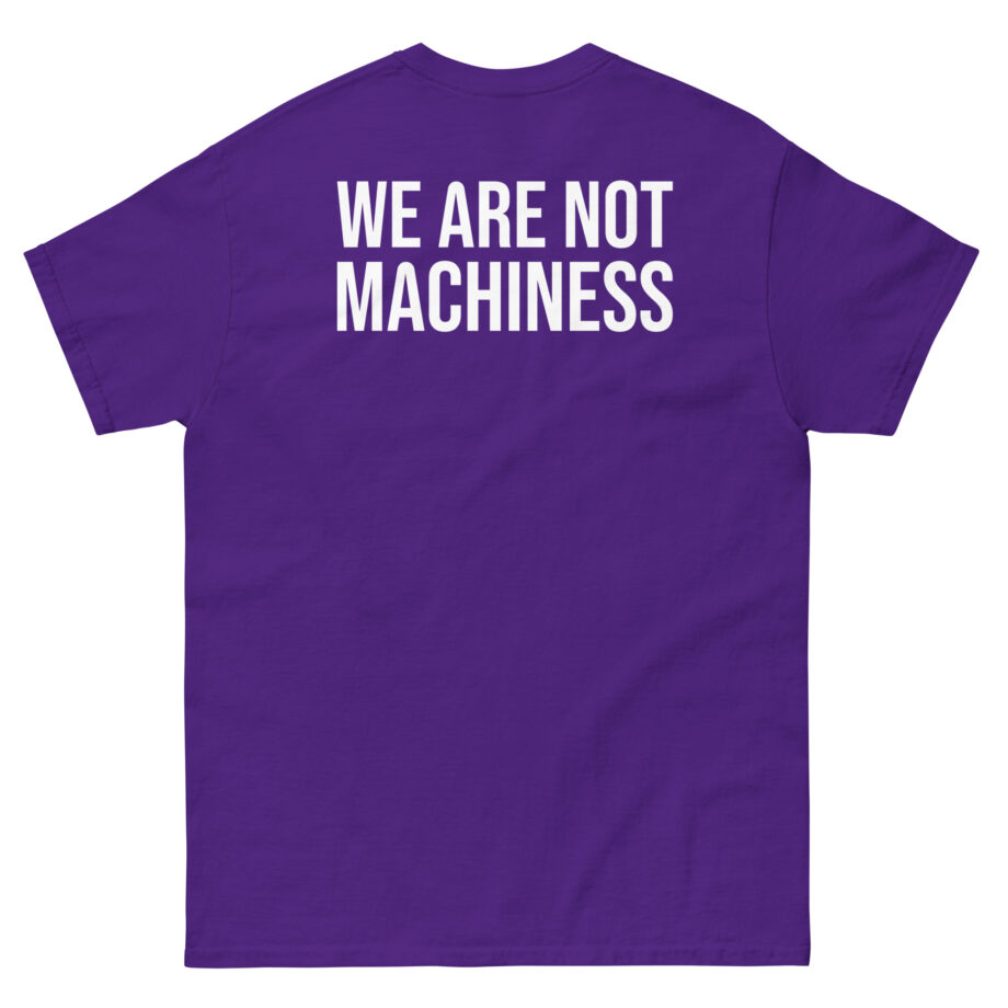 Nothing More We Are Not Machines Unisex classic tee