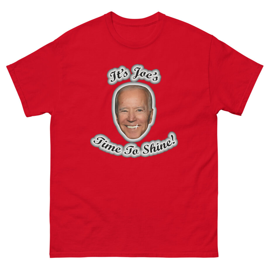 It's Joes Time to Shine Unisex classic tee