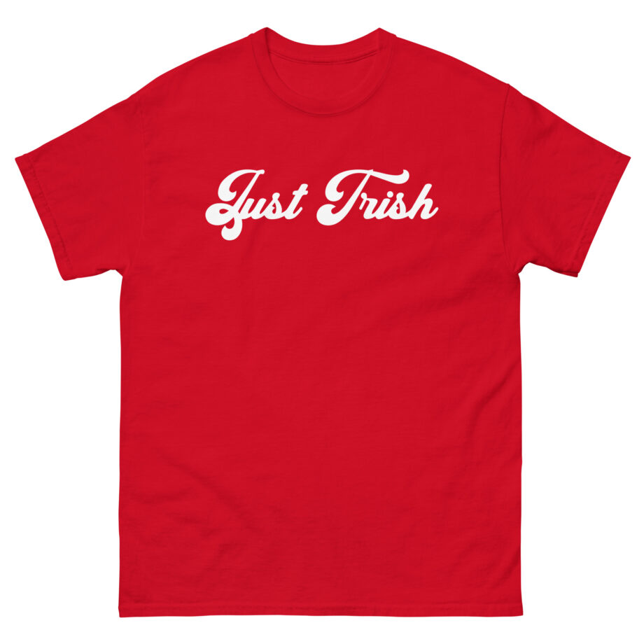 Trisha Paytas Just Trish Unisex classic tee