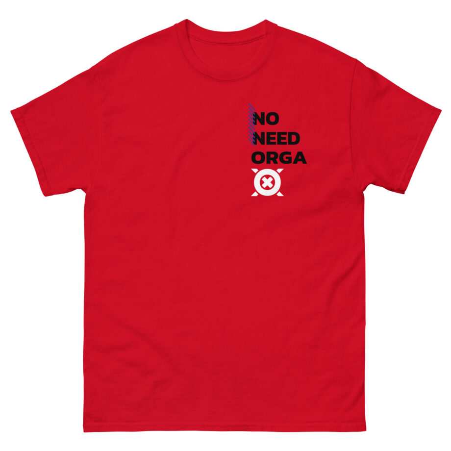 No Need Orga Claim Unisex classic tee