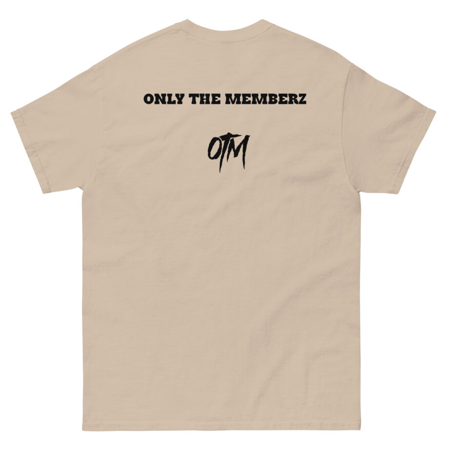 Otm Only the Memberz Unisex classic tee