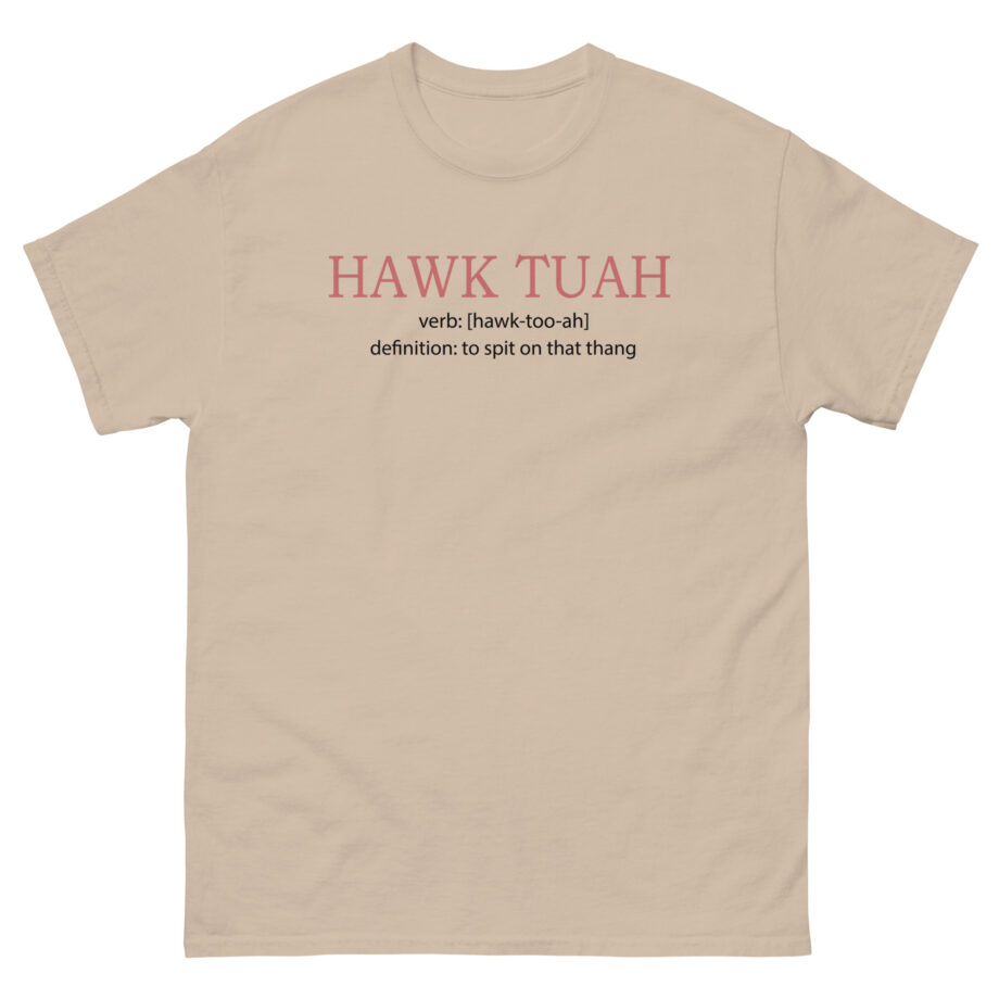 Hawk Tuah Unisex classic tee