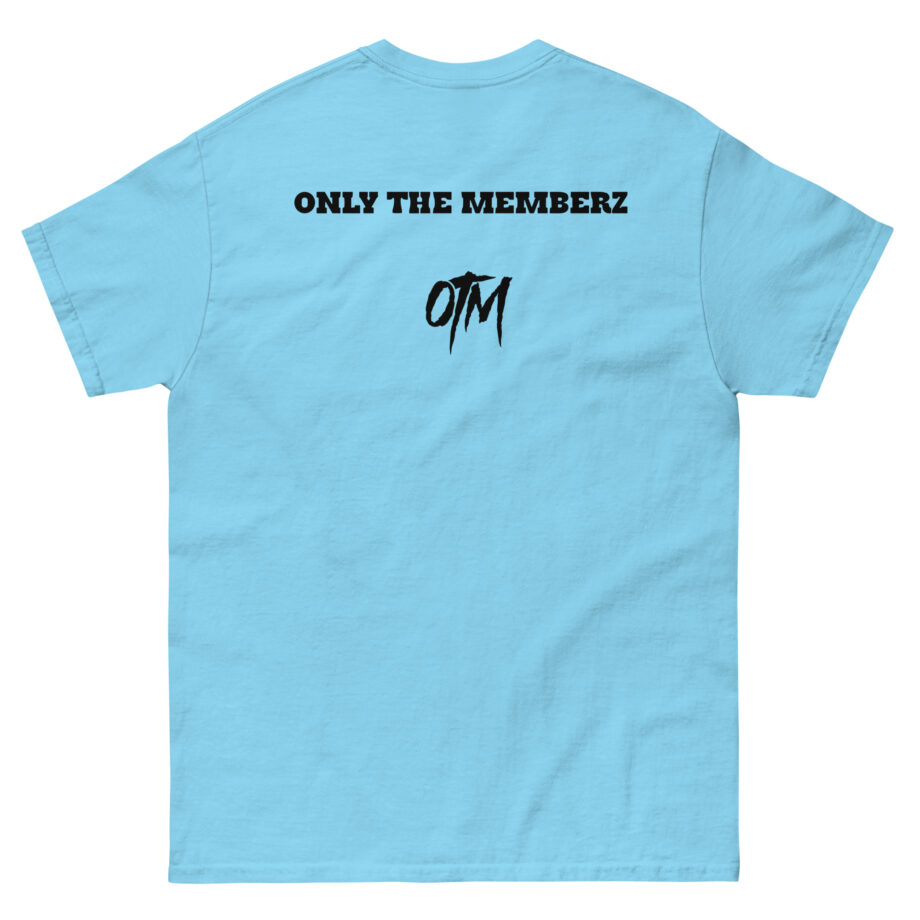 Otm Only the Memberz Unisex classic tee