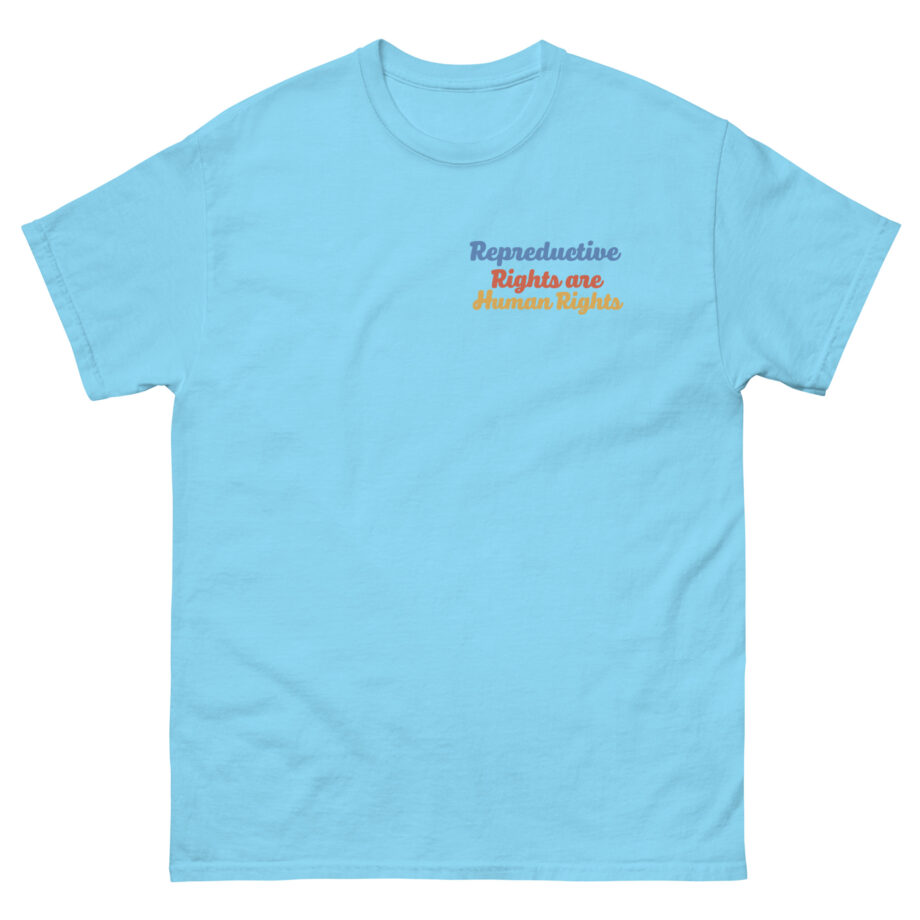 But Her Emails Reproductive Rights Are Human Rights Unisex classic tee